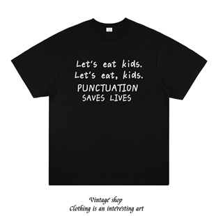 Funny Let's eat kids PUNCTUATION SAVES LIVES Teacher 短袖t恤