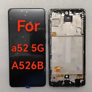 适用于三星SM A52 Galaxy A5260液晶显示触摸屏 A526B总成屏幕