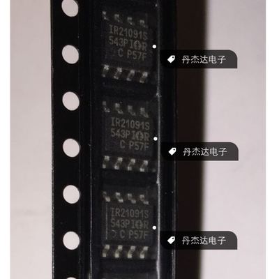 一级 贴片 电桥驱动器 IR21091S  SOP-8封装 IRS21091S