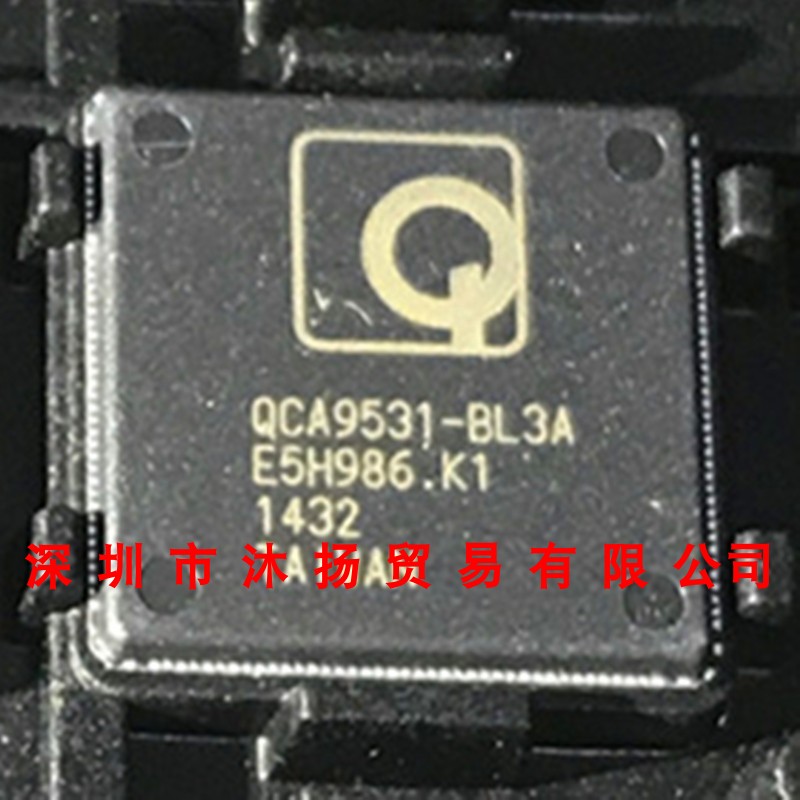 全新原装正品 QCA9531-BL3A BGA 贴片 集成电路 盗图必究