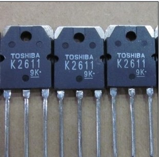 进口K2611、 2SK2611测好发货  质量保证【专业配单】