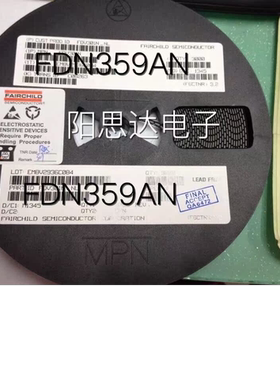 FDN359AN丝印359 仙童 N沟道 一盘3000=450元现货优势