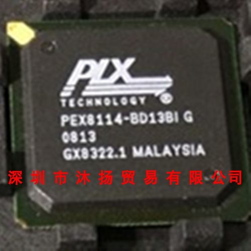 全新原装正品 PEX8114-BD13BI BGA 贴片 集成电路 盗图必究