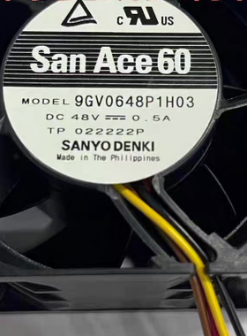原装三洋SanAce60 9GV0648P1H03 48V 0.5A工控机 服务器 6038风扇