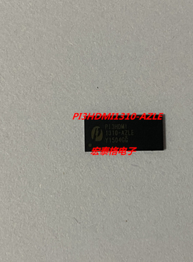 直拍 全新 PI3HDMI1310-AZLE P13HDMI1310-AZLE TQFN-72封装
