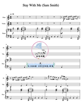 Stay With Me (Sam Smith) 小提长笛钢琴 总谱 分谱 示范音频 MP3