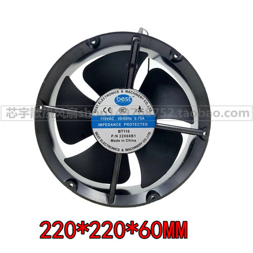 全新BEST风机BT110 P/N22060B1 110V 0.75A散热风扇