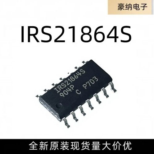 全新原装 IRS21864STRPBF 丝印IRS21864S 贴片 SOP-14 电桥驱动器