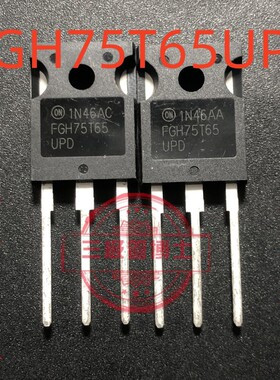 全新进口 FGH75T65UPD TO247 电焊机常用IGBT管75A 650V 187W 直