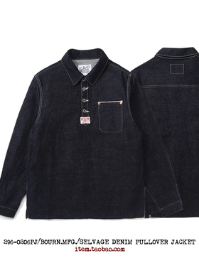 NAOB 休闲赤耳丹宁青年长袖套头衬衫夹克DENIM PULLOVER JACKET