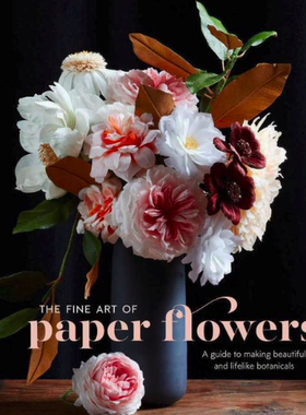 Y101漂亮超写实纸花艺术制作教程The Fine Art of Paper Flower