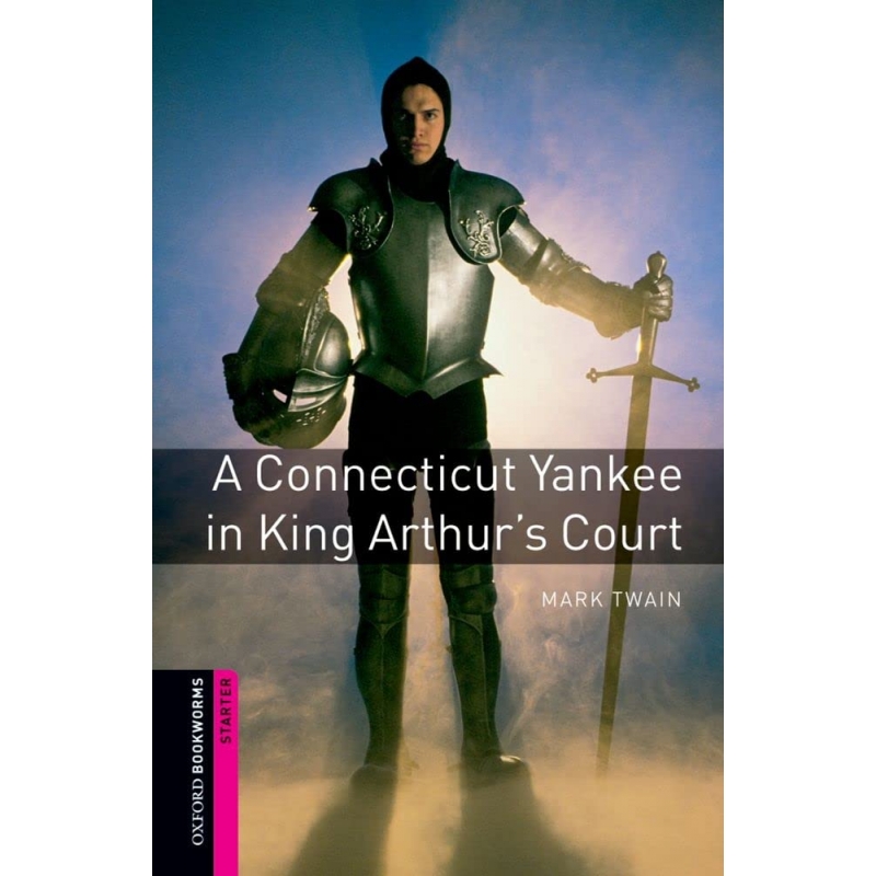 亚瑟王宫廷中的康涅狄格州北方佬A Connecticut Yankee in King Arthur's Court