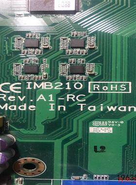 议价直拍不发:议价CE IMB210(ROHS)REV.A1-RC工控主板拆机