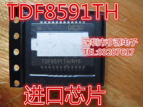 可配单 TDF8591 TDF8591TH  TDF8591TH-N1S     芯片热卖全新现货