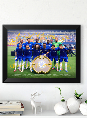 25年切尔西世俱杯夺冠首发合影照片墙相框摆台帕尔默签名周边挂件