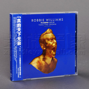 正版唱片 罗比威廉姆斯 Robbie Williams Take The Crown CD