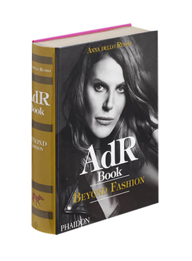 现货英文原版 ADR 图书 越时尚 服装设计时尚艺术文化杂志书籍   Anna/Dello/Russo