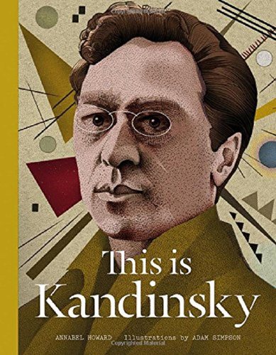【现货】英文原版 This is Kandinsky Annabel Howard这是康定斯基 画册人物传记插画作品集艺术设计书籍