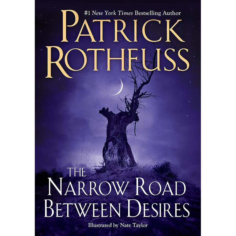 【预售】英文原版 The Narrow Road Between Desires欲望之间的窄路 DAW Patrick Rothfuss文学小说书籍