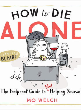 【现货】英文原版 How to Die Alone如何孤独终老不帮助自己的万无一失指南 黑色幽默心灵治愈漫画书籍