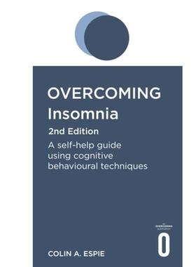 【现货】英文原版 Overcoming Insomnia 2nd Edition 克服失眠第二版 Colin Espie 对失眠主要治疗方法和描述失眠原因医疗保健书籍