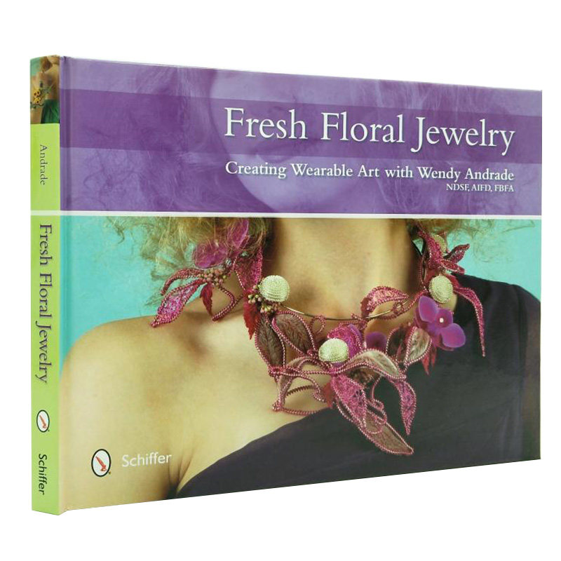 【现货】Fresh Floral Jewelry 新鲜花卉首饰 创建与温迪Andrad可穿戴艺术 珠宝首饰 设计类书籍