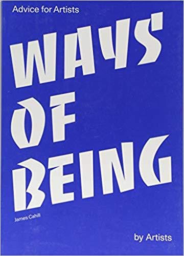 【现货】英文原版 Ways of Being 生存之道艺术家给艺术家的建议 大师作品集合集艺术设计书籍