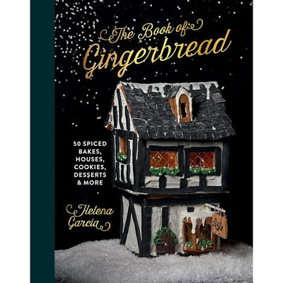 【预售】英文原版The Gingerbread Book 50 Spiced Bakes Houses Cookies Desserts and More 姜饼书 健康生活烘焙饮食书籍