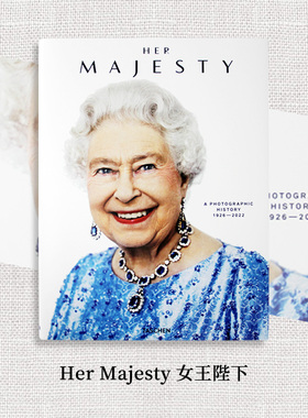 【现货秒发】英文原版TASCHEN出版 Her Majesty女王陛下 1926年至今的摄影历程英国皇室伊丽莎白二世王冠电视剧画册艺术摄影书籍