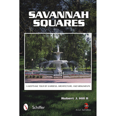 萨凡纳广场 Savannah Squares 花园 建筑和纪念碑的纪念品之旅 旅游书籍