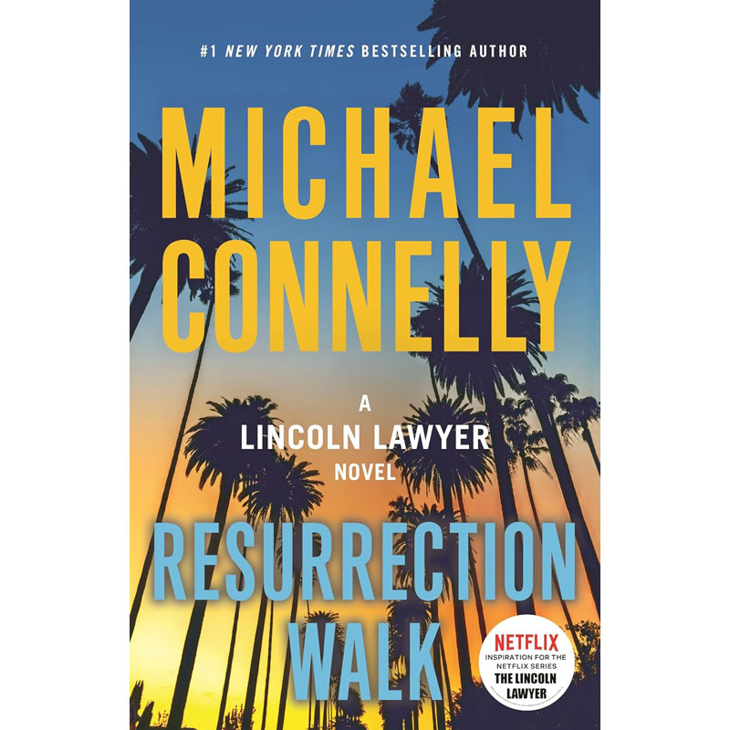 【预售】英文原版Resurrection Walk(Lincoln Lawyer) Hachette Books Michael Connelly复活漫步（林肯律师）惊悚小说书籍