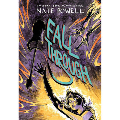 【预售】英文原版Fall Through 失败 COMIC ARTS Nate Powell 奇幻科幻插画小说书籍