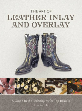 【现货】皮革镶嵌和覆盖的艺术The Art Of Leather Inlay And Overlay 皮革工艺书籍