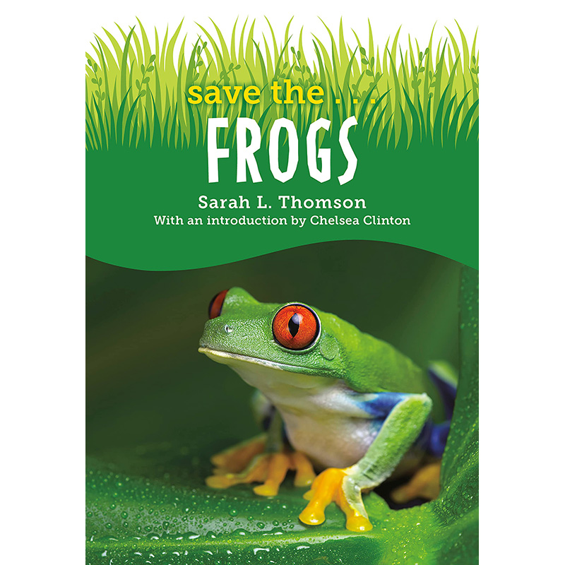 【预售】英文原版 Save the...Frogs拯救青蛙 Philomel Books Sarah L. Thomson动物知识插画儿童科普书籍