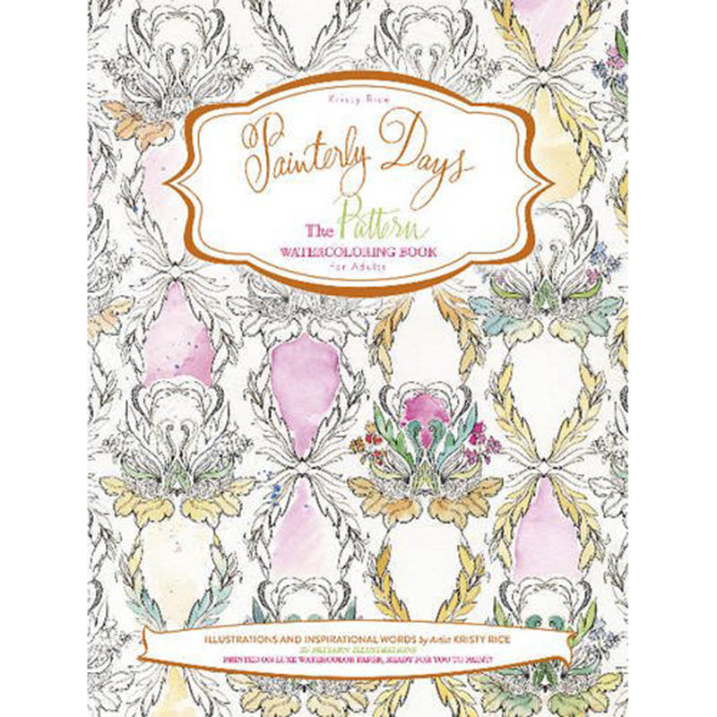 绘画的日子 水彩画Painterly Days The Pattern Watercoloring Book for Adults 艺术绘画类书籍