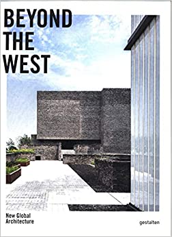 【现货】英文原版《Beyond the West 西方之外新全球建筑视角》亚洲非洲美洲 建筑设计书籍