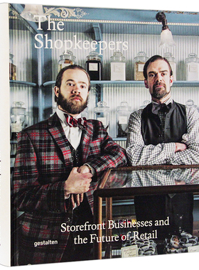 The Shopkeepers Storefront Businesses And The Future Of Retail店主 店面和零售企业未来 艺术书籍