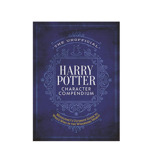 现货英文原版 The Unofficial Harry Potter Character Compendiu