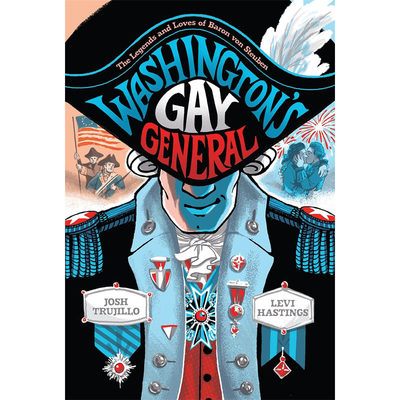 【预售】英文原版Washington's Gay Genera l冯·施特本男爵的传奇和爱情COMICARTS - SURELY人物传记和历史插画小说书籍