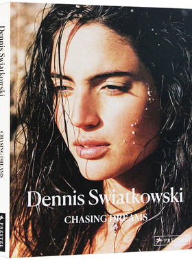 Chasing Dreams丹尼斯 Swiatkowski  追逐梦想 艺术书籍