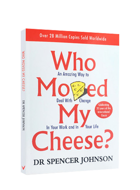 【现货】英文原版 Who Moved My Cheese谁动了我的奶酪 不变的就是改变受用一生的寓言故事青少年经典励志书籍