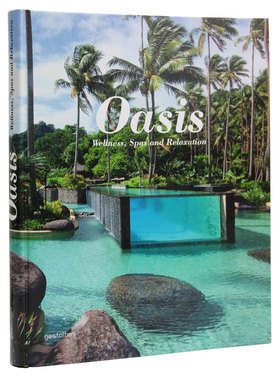 OASIS:Wellness,Spas and Relaxation 绿洲保健水疗中心休闲书籍