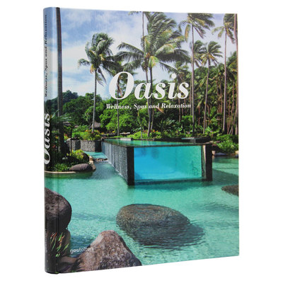 OASIS:Wellness,Spas and Relaxation 绿洲保健水疗中心休闲书籍