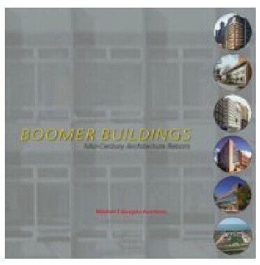 BOOMER BUILDINGS Mid-Century Architecture Reborn 正版书籍