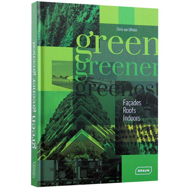 Green Greener Greenest Facades Roof绿，更绿，*绿外墙，屋顶，室内景观设计书籍