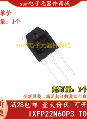 IXFP22N60P3 TO247AC-3 全新芯片价优