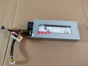 冷电源 550W AC550E DELL 4XX1H R320服务器电源 J6J6M R420
