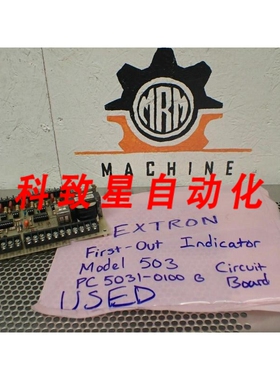 工业配件FIRST-OUT INDICATOR BOARD MODEL 503 PC 5031-0100 B