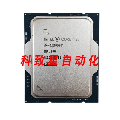 工业配件CORE I5-12500T 2.00GHZ SRL5W 6核台式CPU第12代