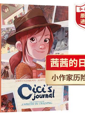 茜茜的冒险日记1 英文原版漫画绘本 Cici's Journal小作家历险记 精装 The Adventures of a Writer-in-Training 搭茜茜的日记2